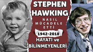 NASIL MÜCADELE ETTİ | Stephen Hawking Kimdir Hayatı Kısaca Özeti