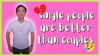 Single People Are Better Than Couples - Brian Tan