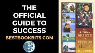 The Official Guide to Success | Tom Hopkins | Book Summary