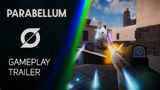 Parabellum - Official Gameplay Trailer