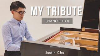 My Tribute (To God Be The Glory) - Justin Chu | Piano Solo