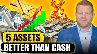 5 ASSETS BETTER THAN CASH