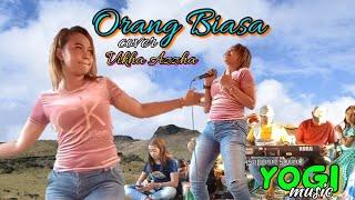 ORANG BIASA _ cover Vikha Azzha _ orhen bima dompu . yogi music