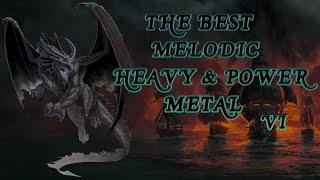 THE BEST MELODIC HEAVY & POWER METAL VI