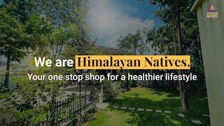 100% Natural Food Products | Your One Shop Stop for A Healthy Lifestyle | Himalayan Natives