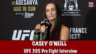 Casey O’Neil on Luana Santos fight “I like to hit & get hit” | UFC 305