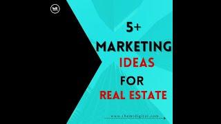 5+ Real estate marketing Ideas For Real Estate - Mr. Digital