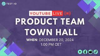  Test IO Product Team Town Hall 2024: Year in Review & Future Roadmap