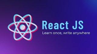 ReactJS là gì | Tại sao nên học ReactJS | Khóa học ReactJS miễn phí