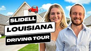 Join Me On A Driving Tour In Slidell Louisiana! | Moving to Slidell Louisiana | Living in Slidell LA