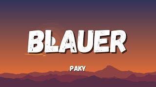 Paky - Blauer (Testo/Lyrics)