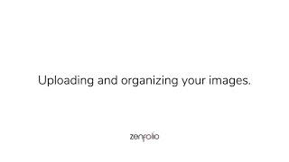 Getting Started with Zenfolio: Uploading and Organizing Your Media