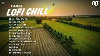 Nhạc Chill EM GÁI MIỀN TÂY  sông nước cua chèo xuồng miền tây mên mong làng nước NHAC  HOT TIKTOK