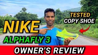 NIKE ALPHAFLY 3 ( COPY SHOE) SHOE REVIEW  #shoereview #nike #alphafly