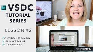 VSDC Video Editor – How to Trim and Split Clips with VSDC [2/3]