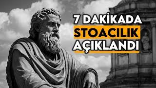 Stoacılık 7 Dakikada Açıklandı