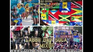 2013 Labor Day Soca Mix: Destra, Square One, Rupee, Kevin Little, Kes & The Band & More !