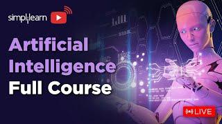  Artificial Intelligence Full Course 2024 | Learn It LIVE | AI & MLFull Course | Simplilearn