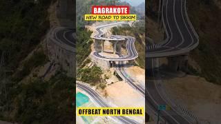 Bagrakote New Highway | New Road to Sikkim | NH 717A #bagrakote #northbengal #kalimpong