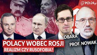 PROF. ANDRZEJ NOWAK. POLACY WOBEC ROSJI: REALIZM CZY RUSOFOBIA?