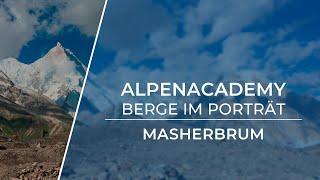 MASHERBRUM - Der rätselhafte Gigant | Berge im Porträt