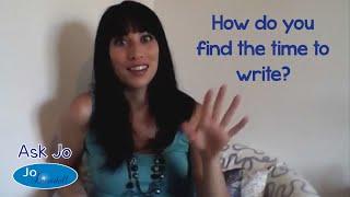 Ask Jo: How do you find the time to write?