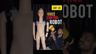 Voice Control Ai Robot Day -24 #shorts #science #trending #technology #experiment