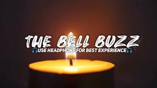 RELAXATION THE SOUND OF THE BELL BUZZ