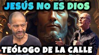 Dios y Jesús no son el mismo TEOlogo de la calle EXPLICA