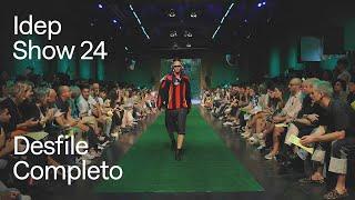 Idep Show  24 - Desfile Completo