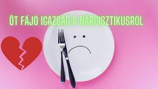 Öt fájdalmas igazság a nárcisztikusokról