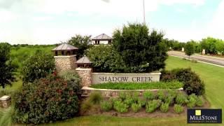 Shadow Creek New Homes For Sale in Buda - MileStone Community Builders - VO