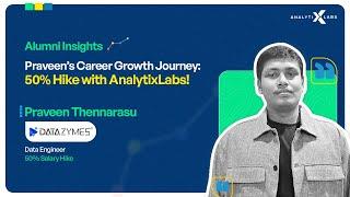 Praveen’s Inspiring Journey to a Data Engineer Role | 50% Hike!