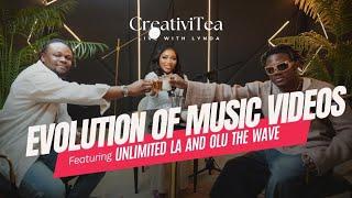 Evolution of Music Videos ft Unlimited LA & Olu The Wave | CreativiTEA Ep10