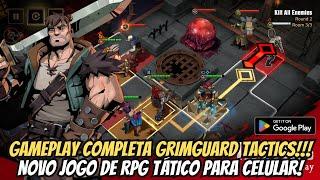 ⭐GAMEPLAY COMPLETA GRIMGUARD TATICS NOVO JOGO DE RPG TÁTICO PARA CELULAR!!!⭐