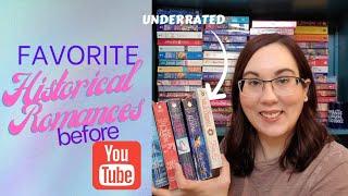 Favorite Historical Romances (before Booktube)