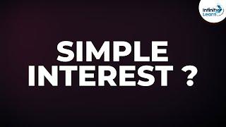 What is Simple Interest? | Don't Memorise