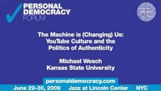 Michael Wesch - PdF2009 - The Machine is (Changing) Us