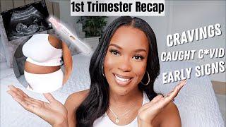 IM PREGNANT! FIRST TRIMESTER RECAP| EARLY SIGNS, CRAVINGS, SYMPTOMS| FIRST TIME MOM