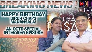 Direk CHAPS MANANSALA, May PASABOG na REBELASYON sa kanyang BDAY INTERVIEW!!! Tara,Panuorin natin!!!