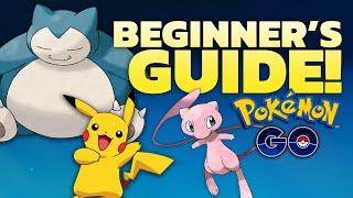 Pokémon GO BEGINNER'S GUIDE!!  Everything You Need to Know as a NEW Player!!