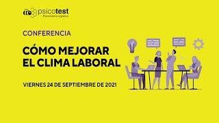 Cómo mejorar el clima laboral