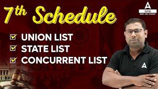 7TH SCHEDULE OF INDIAN CONSTITUION | UNION LIST, STATE LIST & CONCURRENT LIST | Article 246