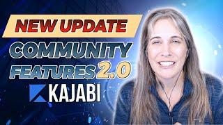 Kajabi Community 2.0 - New and Improved Features