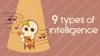 9 Types of Intelligence, Which One Are You?