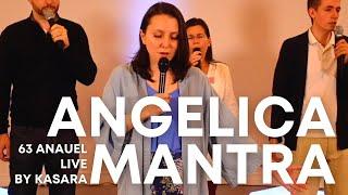 63 Anauel - Angelica Mantra Live Concert by Kasara