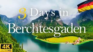 How to Spend 3 Days in BERCHTESGADEN Germany | Travel Itinerary