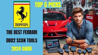 These are The BEST Ferrari OBD2 Diagnostic Scan Tools - [2024 BUYERS GUIDE]