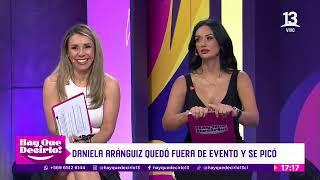 Daniela Aránguiz se enojó porque no la invitaron al evento de Pampita | Hay Que Decirlo | Canal 13