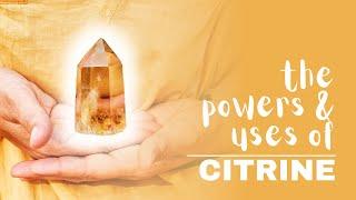 Citrine: Spiritual Meaning, Powers And Uses